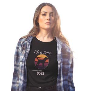 Life Is Better With Dogs Tee